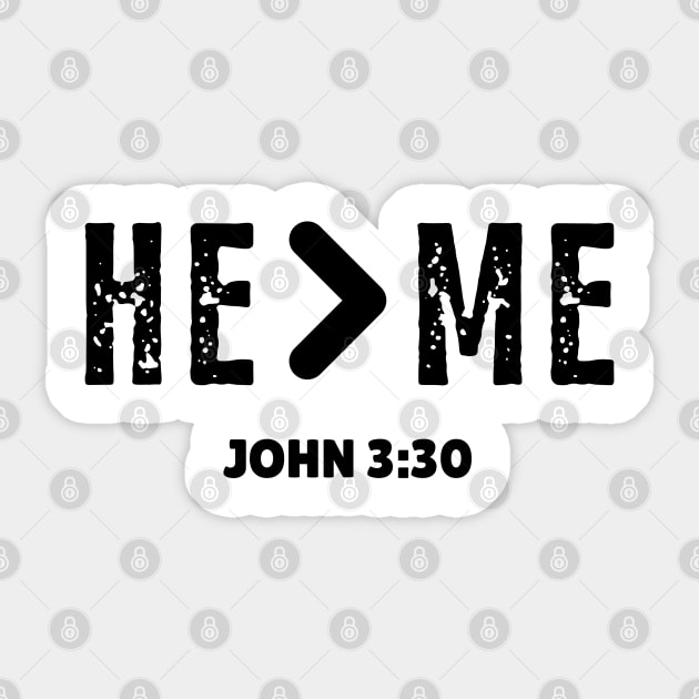 He Is Greater Than Me John 3:30 Bible Verse Christian Sticker by Arts-lf